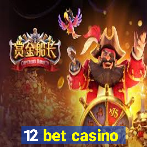 12 bet casino