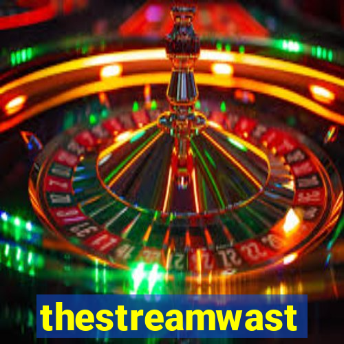 thestreamwast