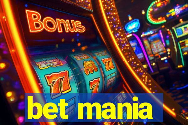 bet mania