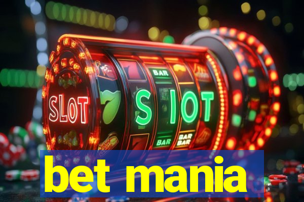 bet mania