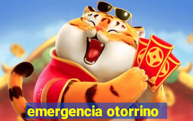 emergencia otorrino