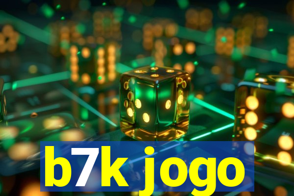 b7k jogo