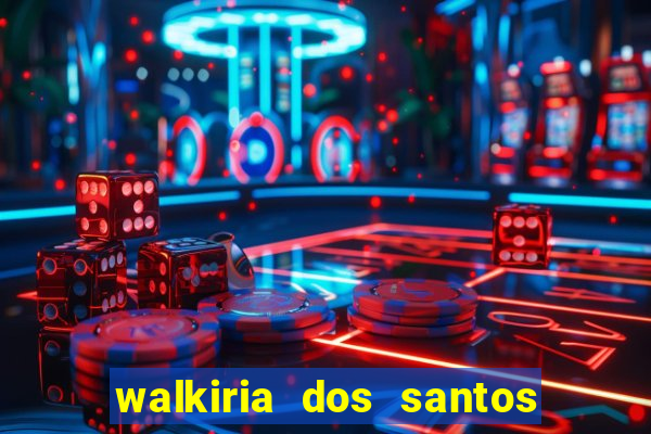 walkiria dos santos esposa de herodoto barbeiro