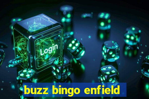 buzz bingo enfield