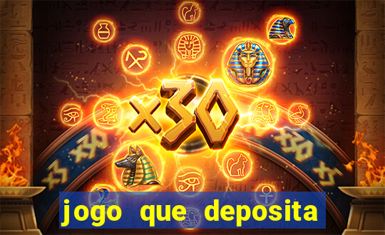 jogo que deposita 5 reais