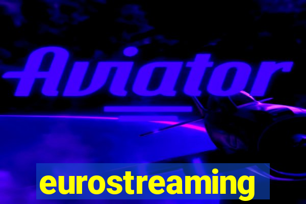 eurostreaming