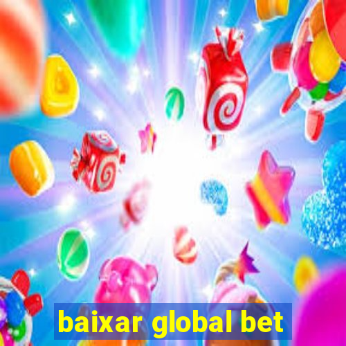 baixar global bet