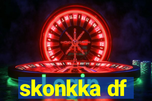 skonkka df