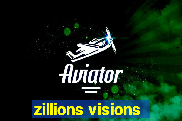 zillions visions