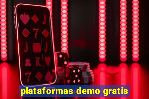 plataformas demo gratis