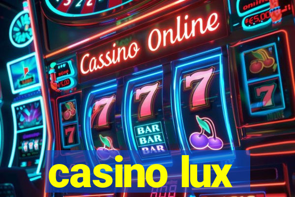 casino lux