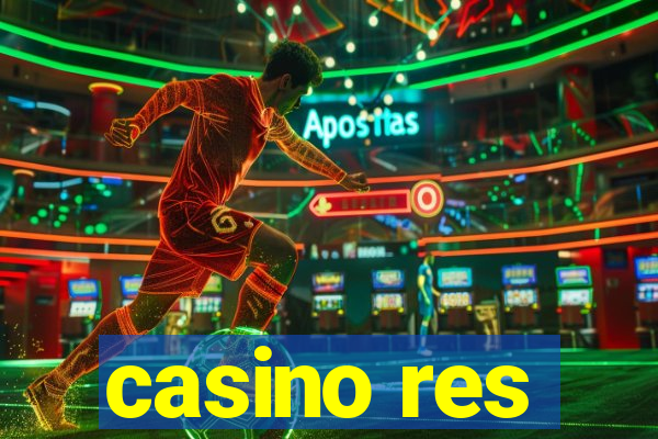 casino res