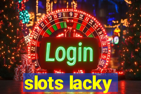 slots lacky