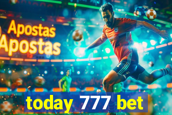 today 777 bet