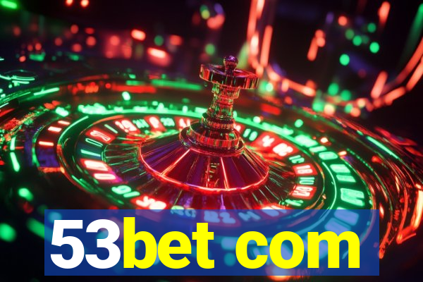 53bet com