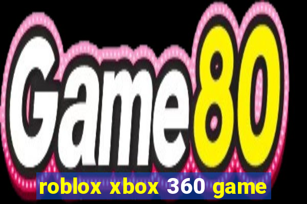 roblox xbox 360 game