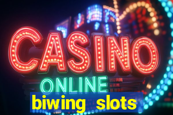 biwing  slots