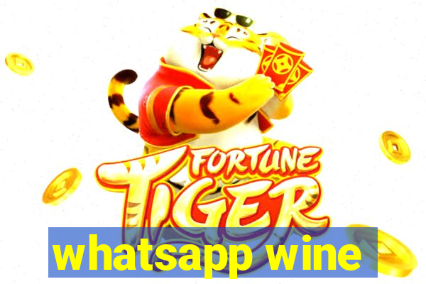 whatsapp wine