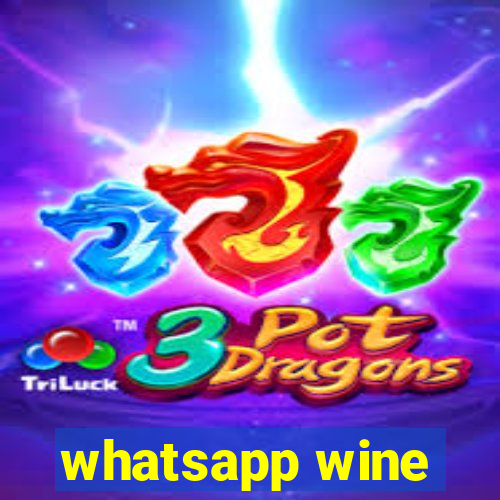 whatsapp wine