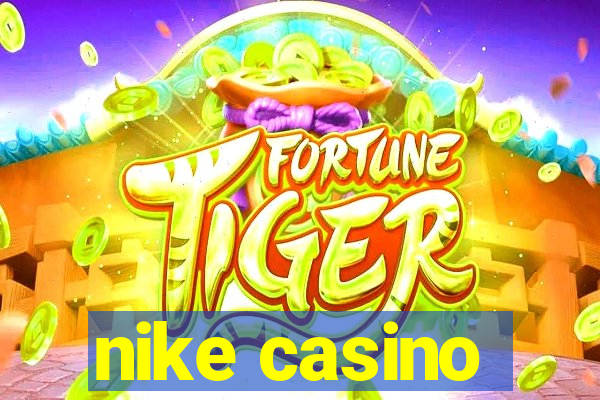 nike casino