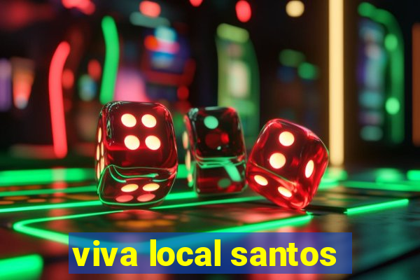 viva local santos