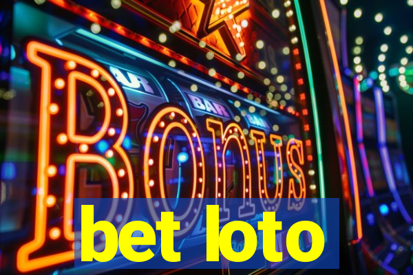 bet loto