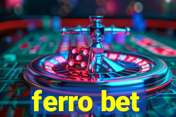 ferro bet