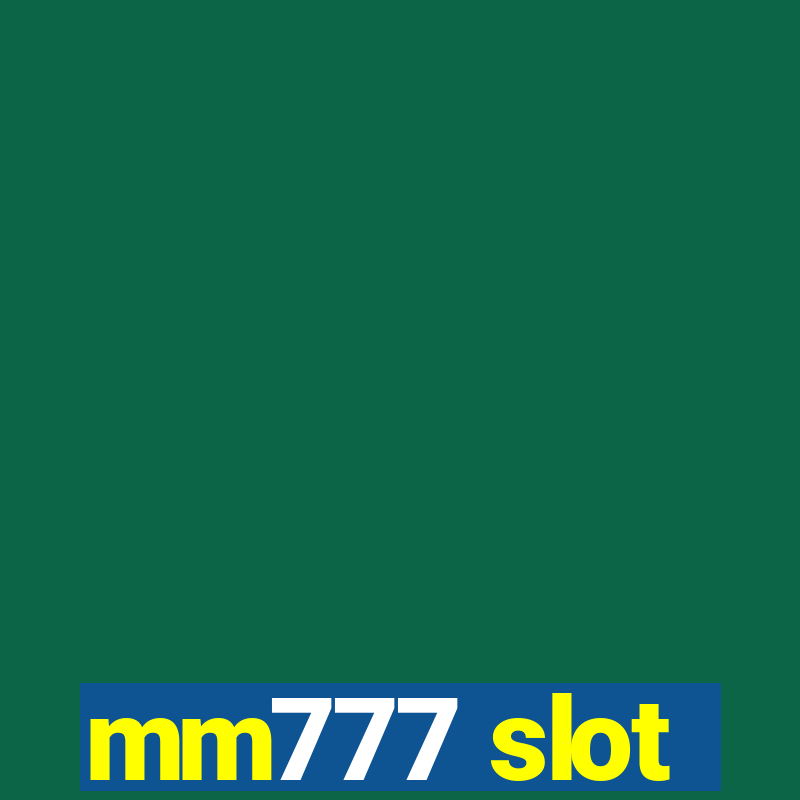 mm777 slot