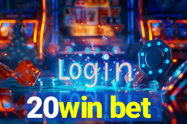 20win bet