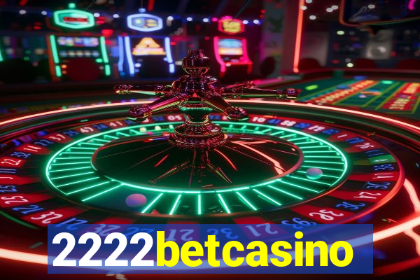 2222betcasino