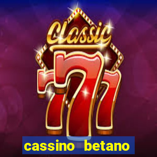 cassino betano melhor jogo