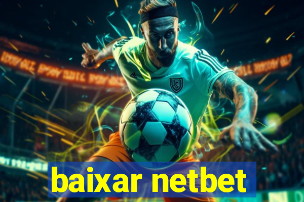 baixar netbet