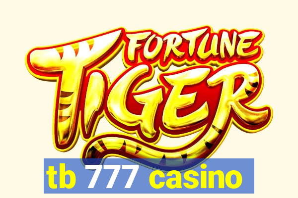 tb 777 casino