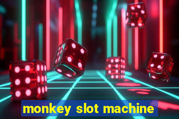 monkey slot machine