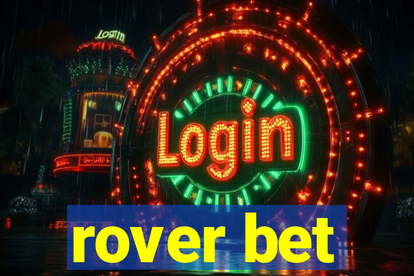 rover bet