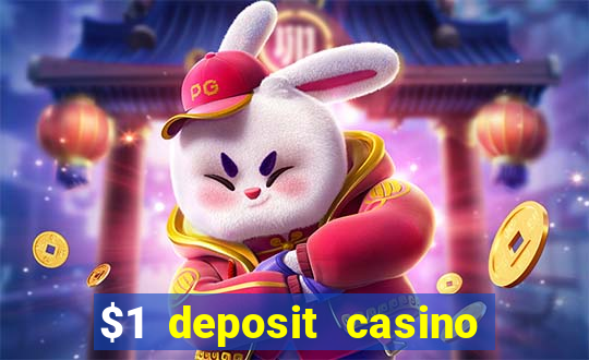 $1 deposit casino mega moolah