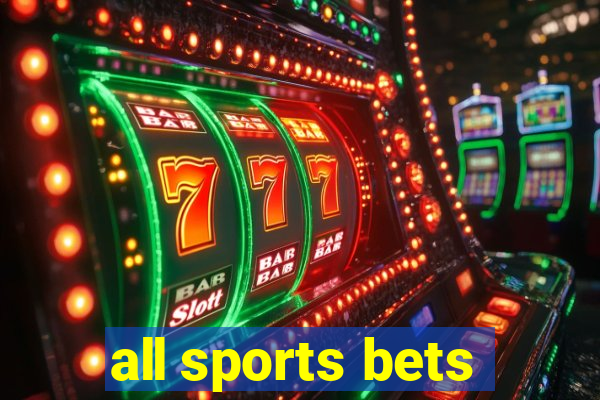 all sports bets