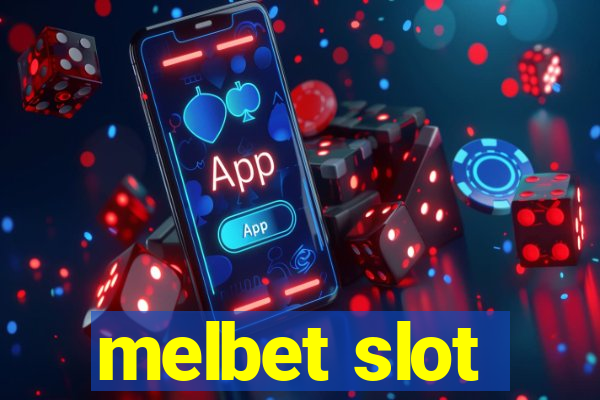 melbet slot