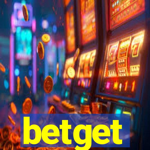 betget