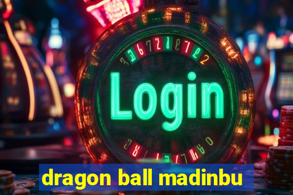 dragon ball madinbu