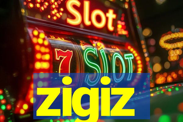 zigiz