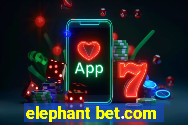 elephant bet.com