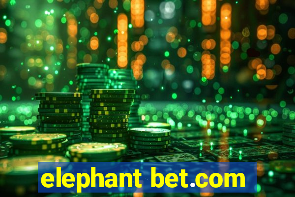 elephant bet.com