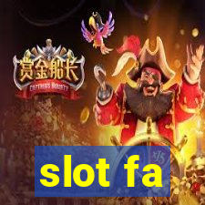 slot fa