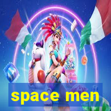 space men