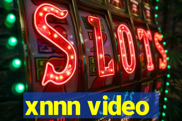 xnnn video