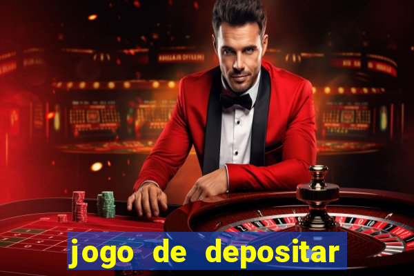 jogo de depositar 5 reais