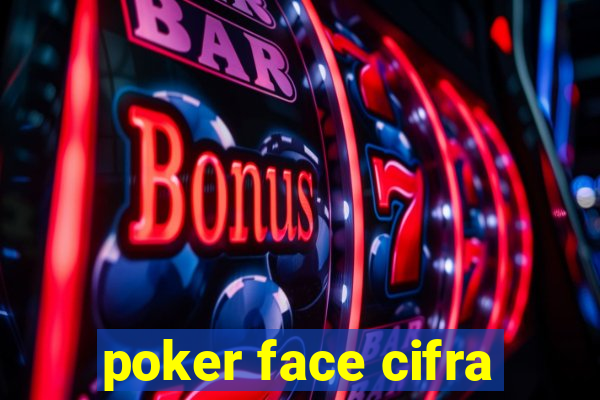 poker face cifra