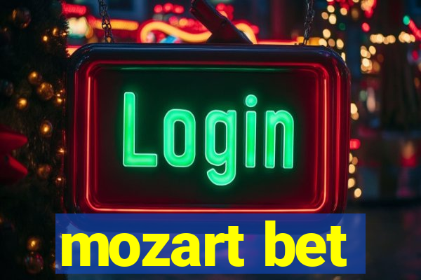 mozart bet