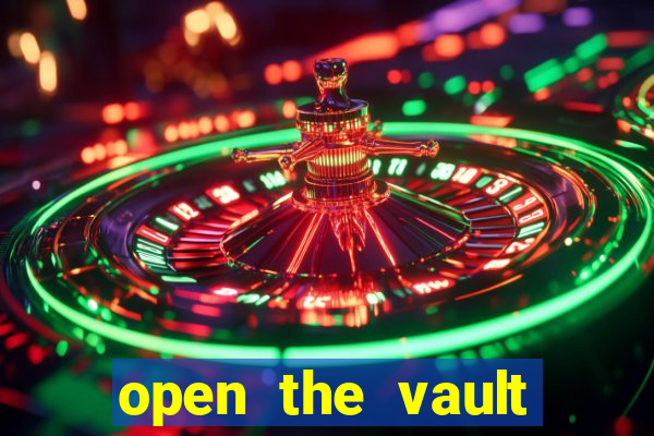 open the vault casino game